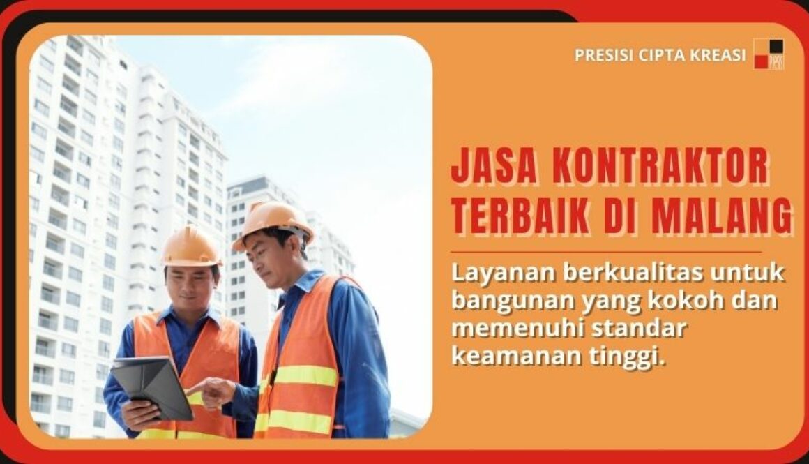 Jasa Kontraktor Terbaik di Malang