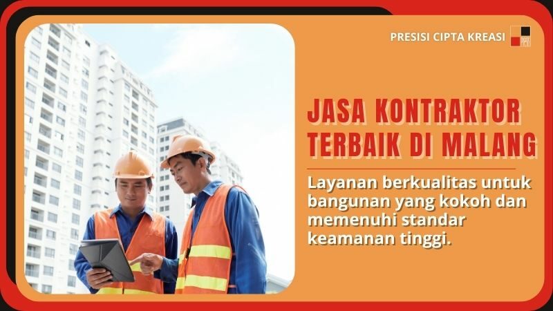 Jasa Kontraktor Terbaik di Malang