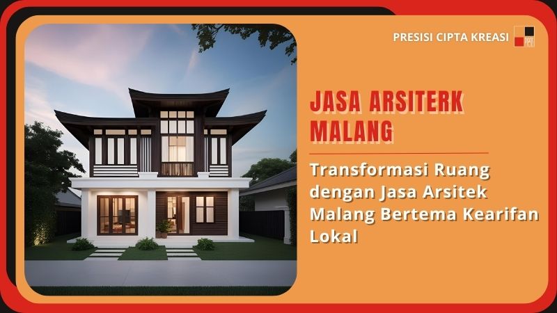 Jasa Arsiterk Malang Transformasi Ruang dengan Jasa Arsitek Malang jasa arsitek malang