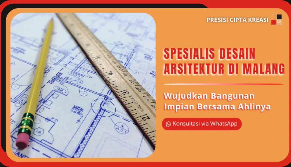 spesialis-desain-arsitektur-di-malang-68cccf65b8354 spesialis desain arsitektur di Malang