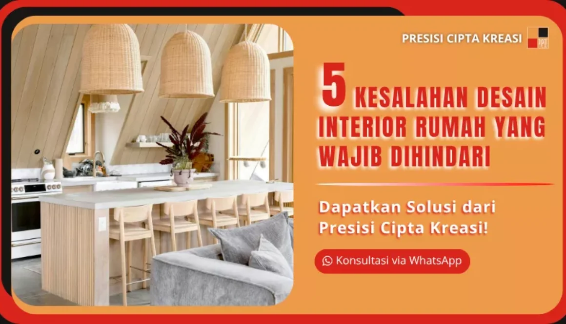 5-kesalahan-desain-interior-rumah-yang-wajib-dihindari-68ef591fa8a7f 5 kesalahan desain interior rumah
