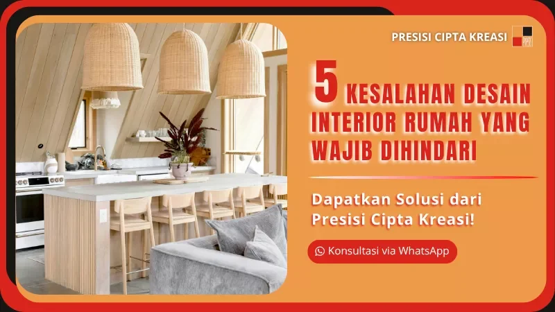 5-kesalahan-desain-interior-rumah-yang-wajib-dihindari-68ef591fa8a7f 5 kesalahan desain interior rumah