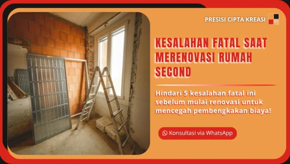 kesalahan merenovasi rumah second