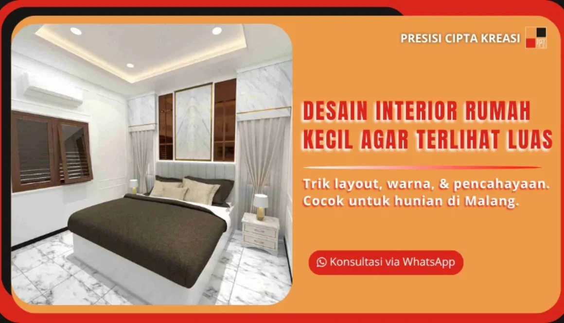 Desain Interior Rumah Kecil agar Terlihat Luas