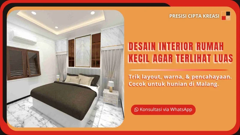 Desain Interior Rumah Kecil agar Terlihat Luas