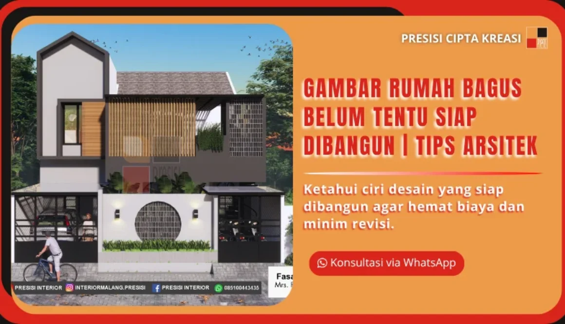 Gambar Rumah Bagus Belum Tentu Siap Dibangun Tips Arsitek