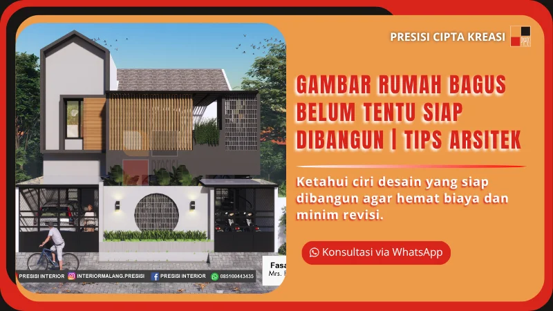 Gambar Rumah Bagus Belum Tentu Siap Dibangun Tips Arsitek